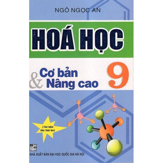 Sách - hóa học cơ bản và nâng cao 9 – ngô ngọc an