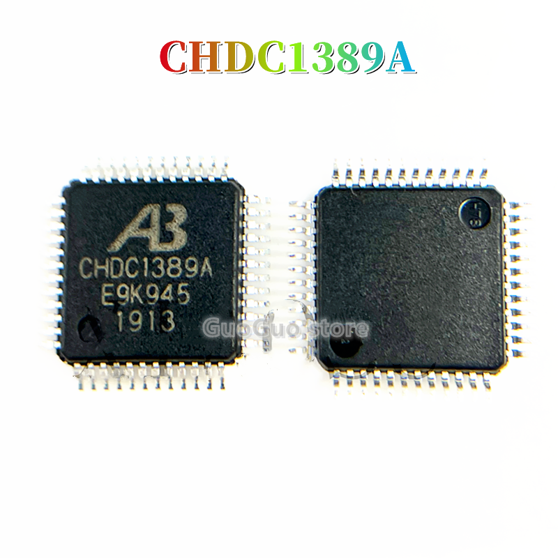 1pcs original chdc1389a lqfp-48 chdc1389 1389a lqfp48 ic chip new original