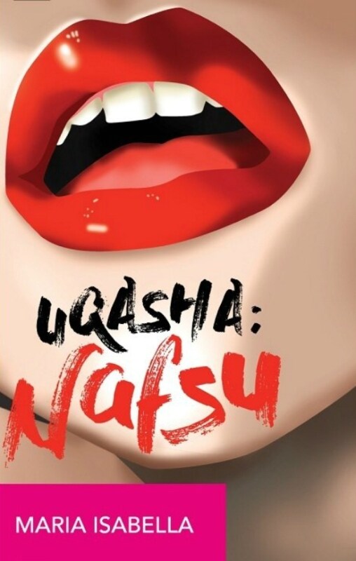 UQASHA:NAFSU -MARIA ISABELLA (2017) Malaysia