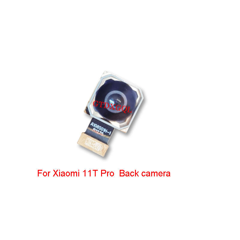 Original Front Back Camera For Xiaomi 11T / Xiaomi 11T Pro Main Facing Camera Module Flex Cable Replacement Spare Parts