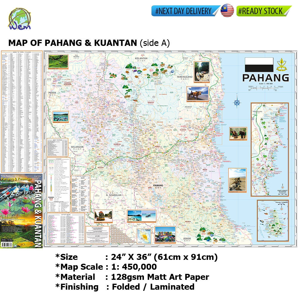 Road Map of Pahang & Kuantan / Peta Panduan Jalan Pahang & Kuantan ...