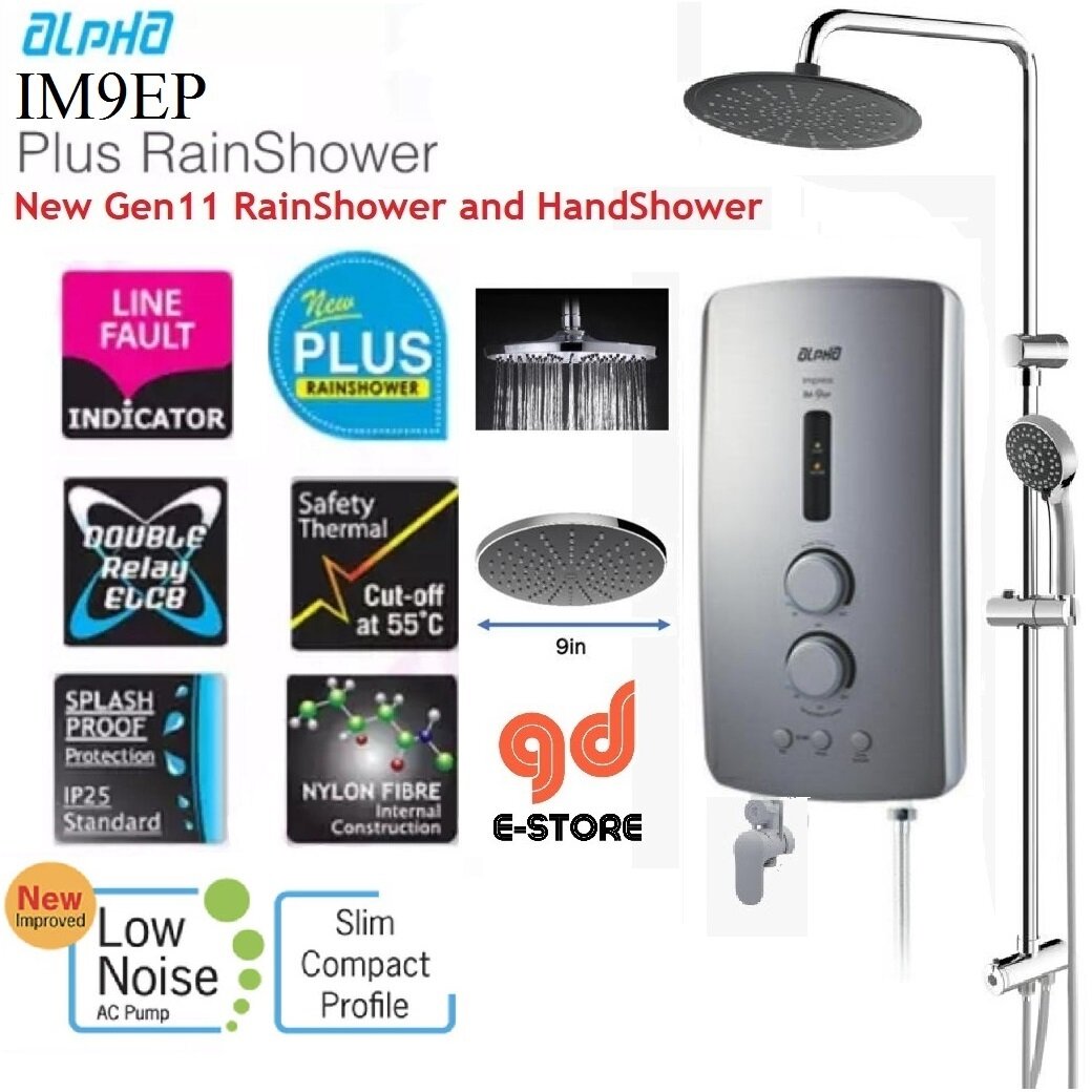 New Upgrade Gen 11 9 Rain Shower u0026 Hand Shower] Alpha Water Heater IM9EP  PLUS Rain Shower (Silver) | Lazada