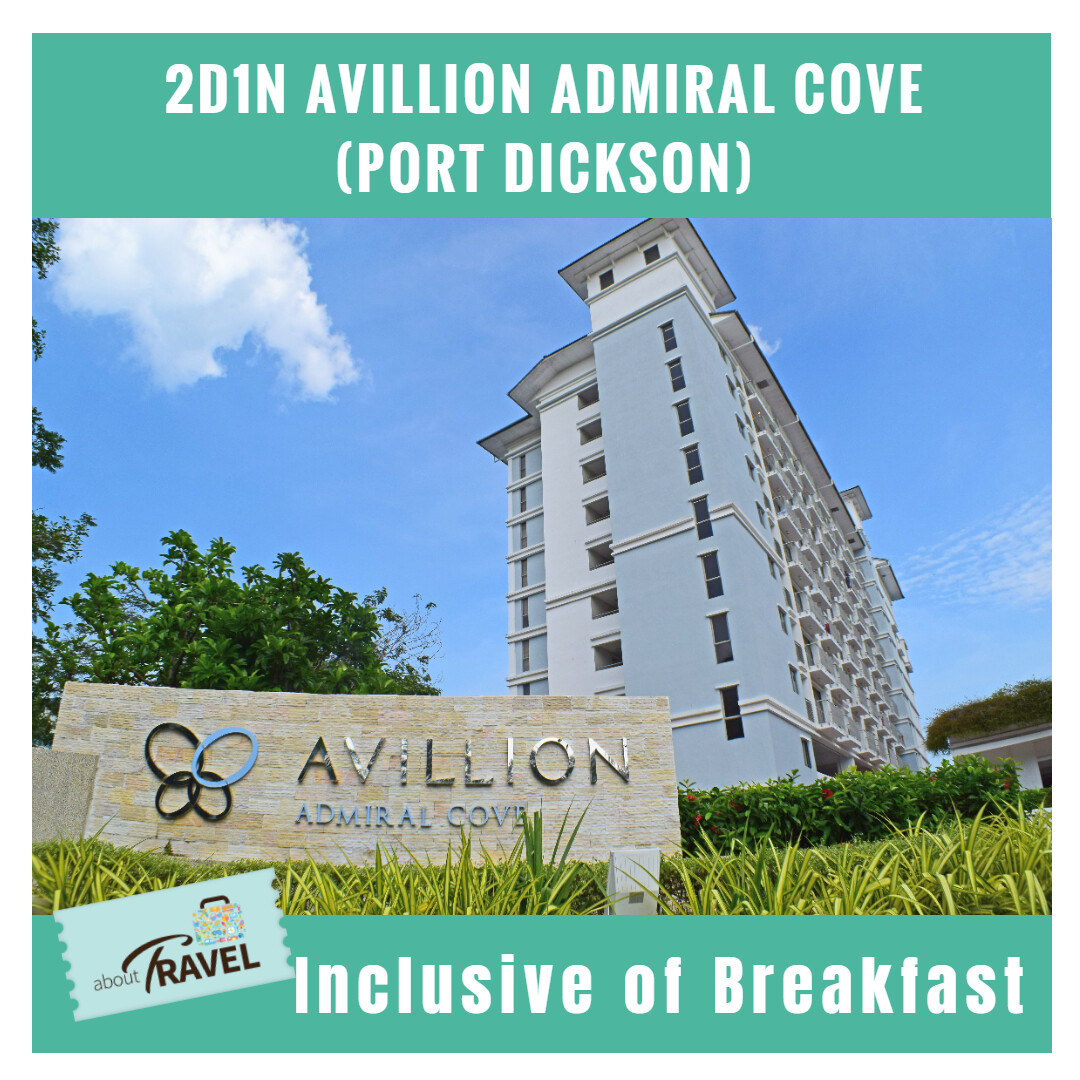 [Hotel Stay/Package] 2D1N Avillion Admiral Cove Port Dickson FREE ...