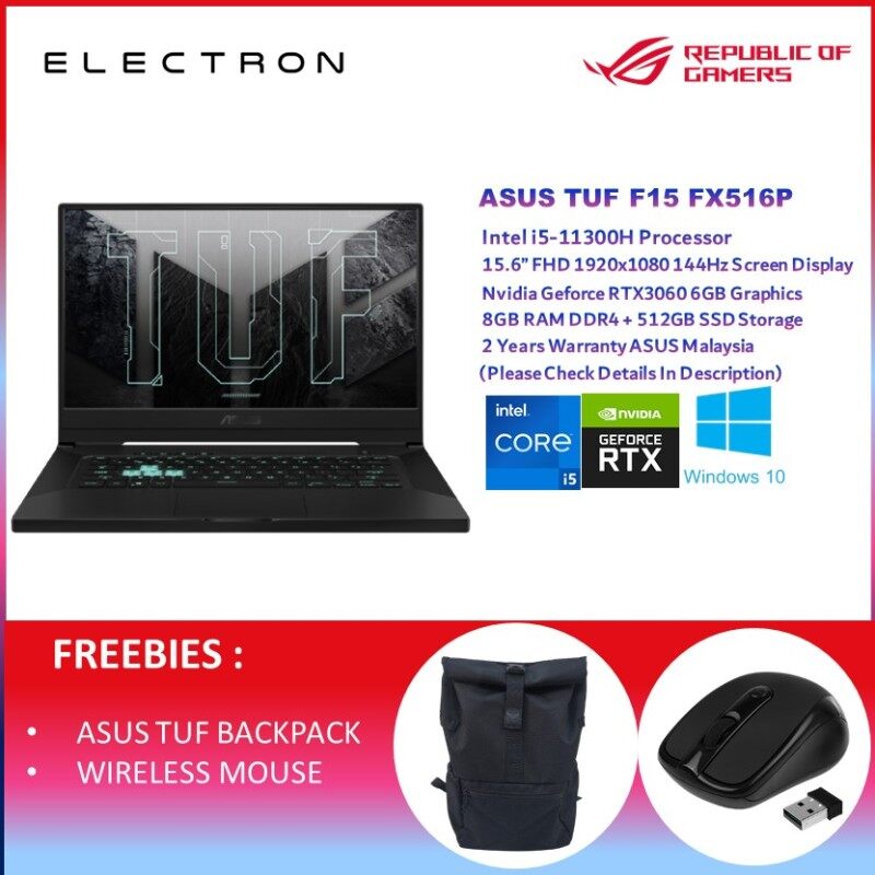 ASUS TUF DASH F15 FX516P-MHN085T 15.6 FHD 144Hz GAMING LAPTOP I5-11300H, 8GB, 512GB SSD, RTX 3060 6GB, W10 Malaysia