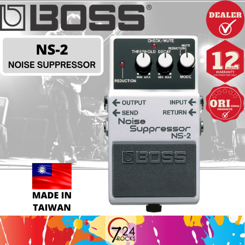 724 ROCKS Boss NS-2 Noise Suppressor / Noise Gate Effect Pedal ( NS2 ) Malaysia