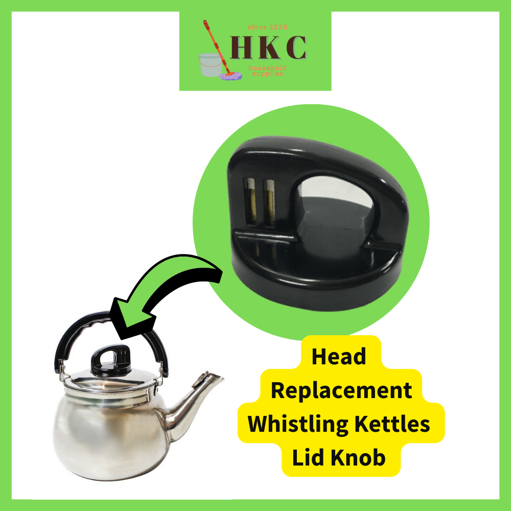 【Ready Stock Malaysia】LT2018 CANNY Whistling Kettles Lid Knob Head