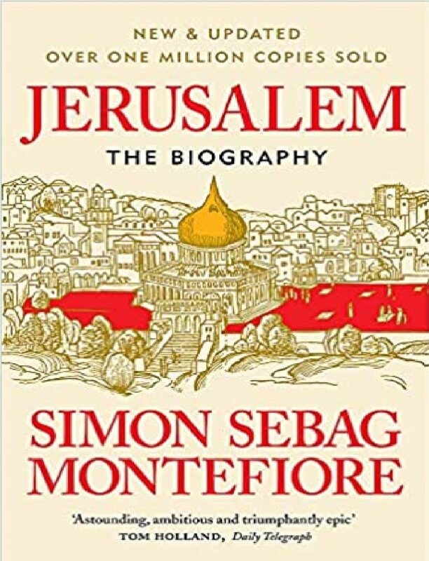Jerusalem: The Biography: 9781474614399: By Montefiore, Simon Sebag Malaysia