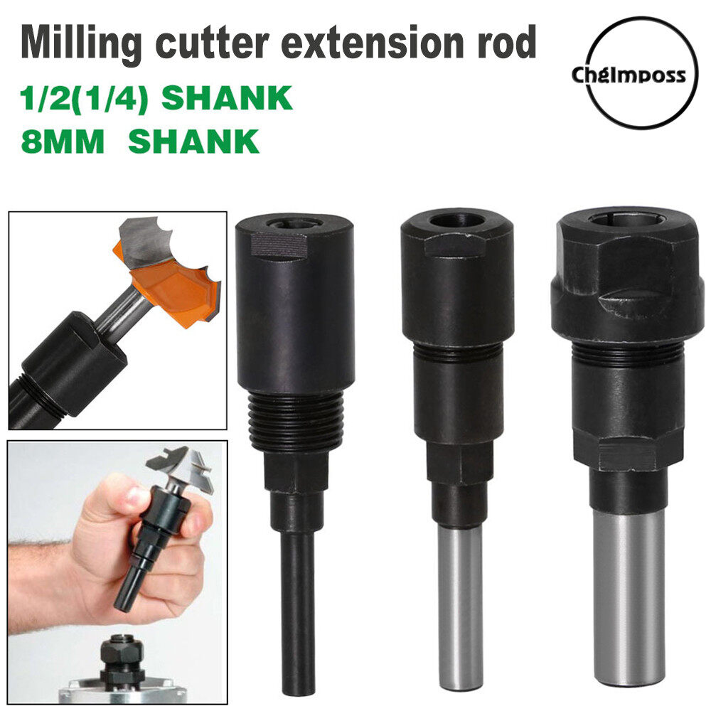 ChgImposs 1pc Router Bit Extension Rod Collet Engraving Machine Extension Milling Cutter 1/4inch 8mm 1/2inch