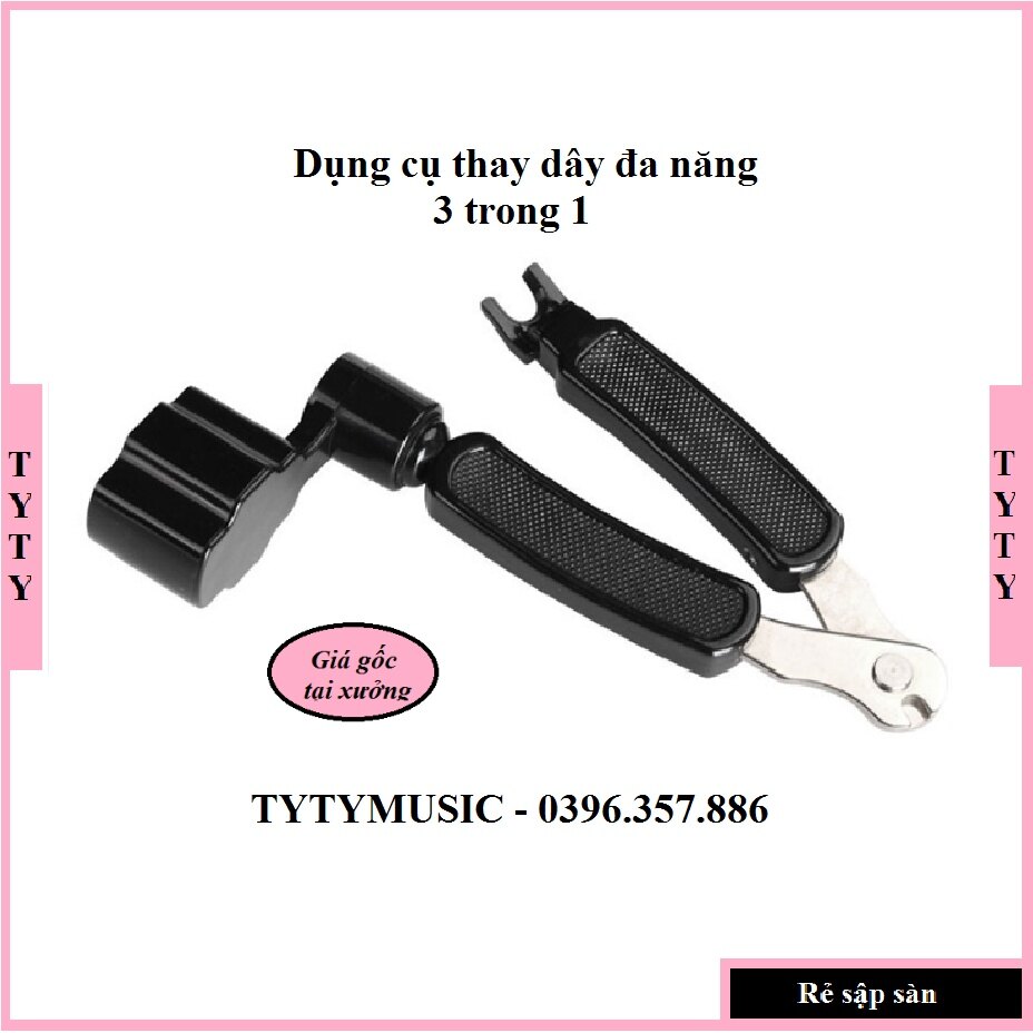 Dụng cụ thay dây đàn guitar đa năng kìm cắt dây - tay quay - lấy chốt đàn giá tại xưởng TYTYmusic