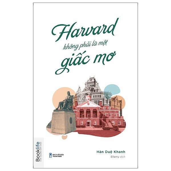Sách - Harvard Không Phải Là Một Giấc Mơ