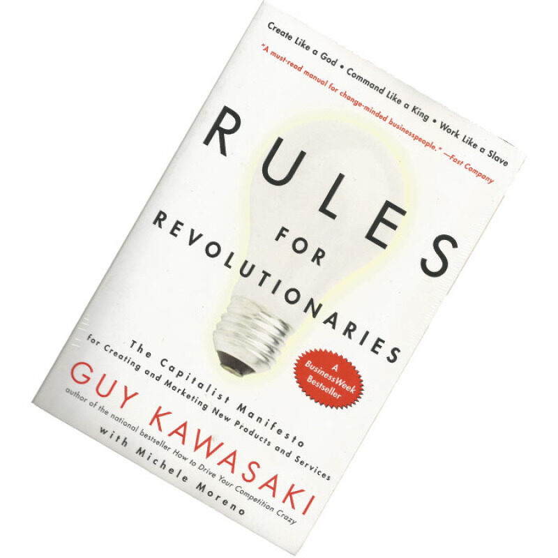 Rules For Revolutionaries: The Capitalist Manifesto for Creating and Marketing New Products and Services by Guy Kawasaki, Michele Moreno, Gary Kawasaki [PAPERBACK] Malaysia
