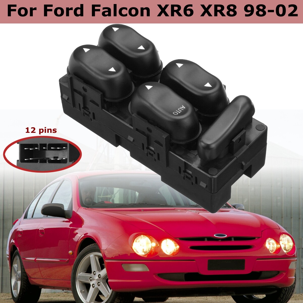 12 Pins หน้าต่างไฟฟ้าเปลี่ยนพลาสติก ABS สำหรับ Ford Falcon Fairmont Fairlane 98-02 # WS-14A132A