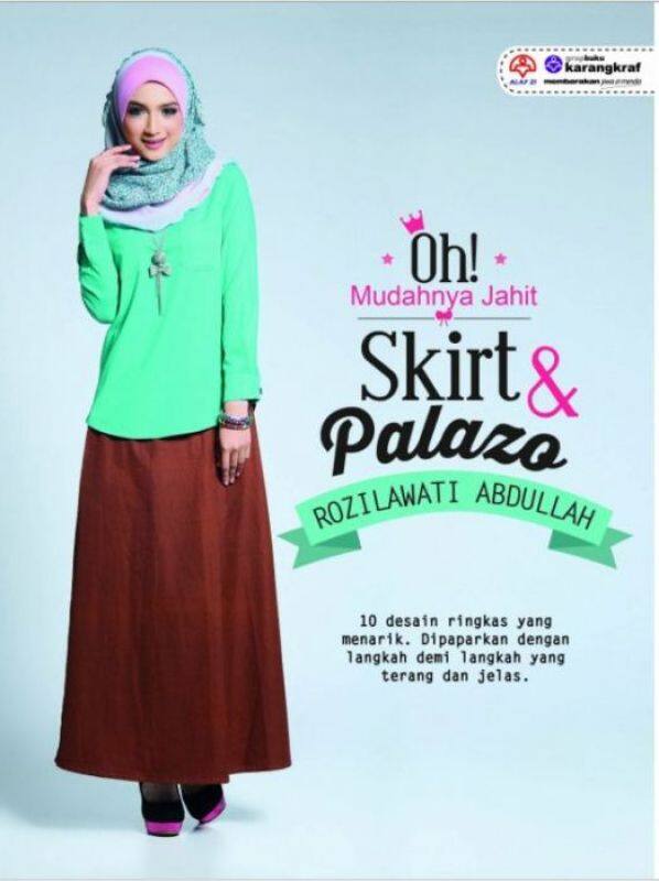 Oh! Mudahnya Jahit Skirt & Palazo | Rozilawati Abdullah Malaysia