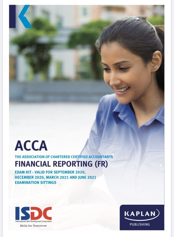 ACCA KAPLAN FINANCIAL REPORTING STUDYTEXT AND EXAM KIT 2021 Malaysia