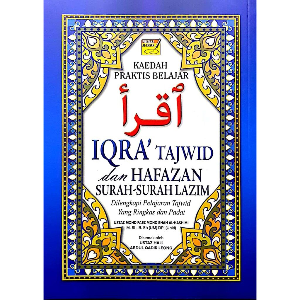 KAEDAH PRAKTIS BELAJAR - IQRA' TAJWID DAN HAFAZAN SURAH-SURAH LAZIM ...