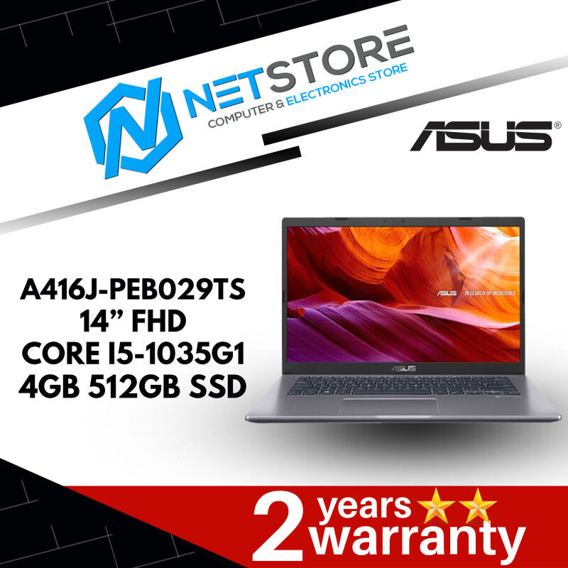 ASUS A416J-PEB029TS 14 FHD LAPTOP - SLATE GREY | INTEL CORE I5-1035G1 | 4GB DDR4 | 512GB M.2 SSD | NVIDIA GeForce MX330 2GB GDDR5 Malaysia