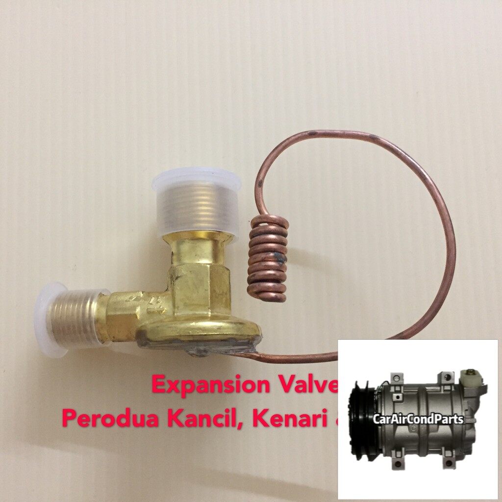 Expansion Valve, Perodua Kancil/ Kelisa/ Kenari, Car Aircond. Lazada