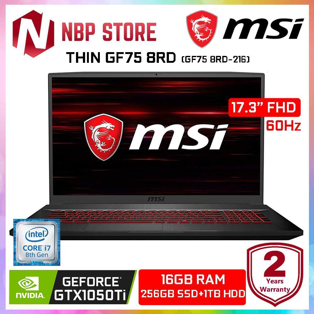 MSI THIN GF75 8RD-216 17.3 FHD Gaming Laptop ( i7-8750H, 16GB, 256GB+1TB, GTX1050Ti 4GB, W10 ) Malaysia
