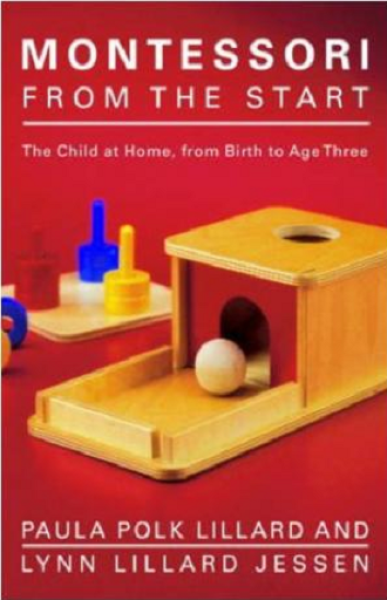 Montessori from the Start: The Child at Home, from Birth to Age Three Malaysia