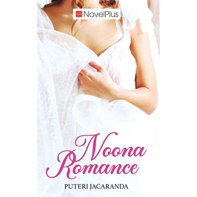 Novel: Noona Romance Penulis: Puteri Jacaranda Penerbit: NovelPlus ISBN: 978-967-18358-2-1 Malaysia