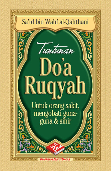 Buku Poket Tuntunan Doa Ruqyah Untuk Rawatan Orang Sakit dan Terkena Sihir Malaysia