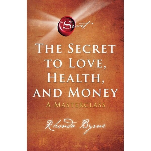 BORDERS The Secret to Love, Health, and Money: A Masterclass by Rhonda Byrne Malaysia