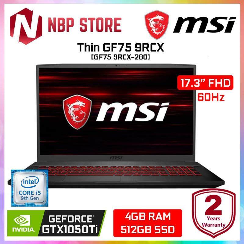 MSI Thin GF75 9RCX-280 17.3 FHD IPS Gaming Laptop Black ( i5-9300H, 4GB, 512GB SSD, GTX 1050Ti 4GB, W10 ) Malaysia