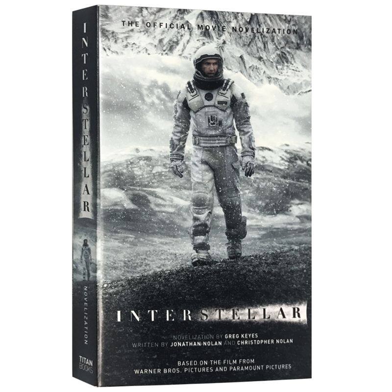 Interstellarภาษาอังกฤษหนังสือต้นฉบับInterstellar MovieนวนิยายNolanกำกับการแสดงภาพยนตร์ภาษาอังกฤษนิยายวิทยาศาสตร์Greg Keyes