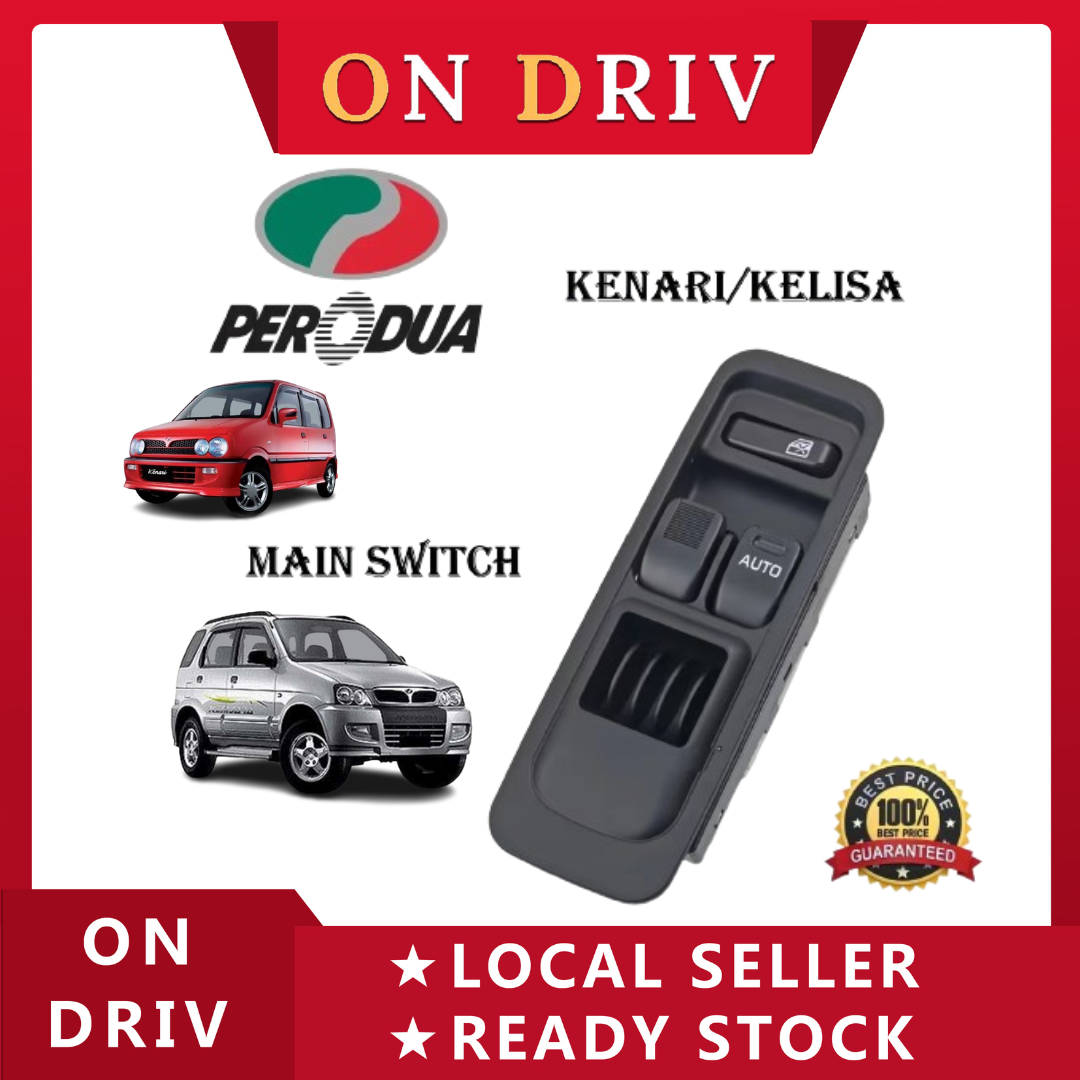POWER WINDOW MAIN SWITCH PERODUA KENARI/KELISA/KEMBARA Lazada