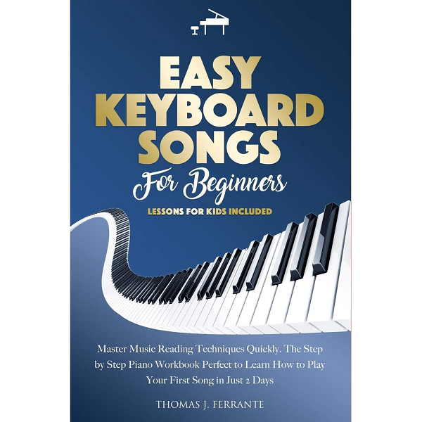Easy Keyboard Songs for Beginners Master Music Reading Techniques Quickly. Lazada