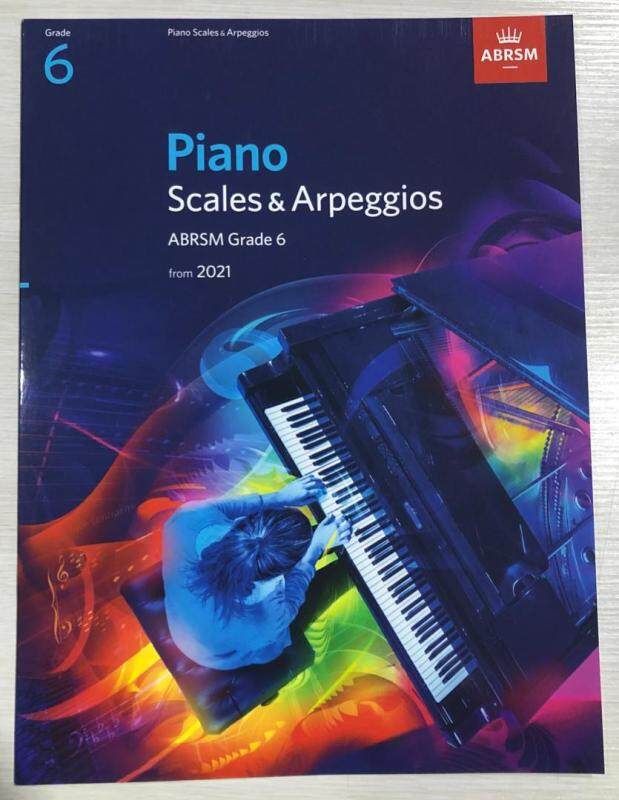 Piano Scales & Arpeggios ABRSM Grade 6 From 2021 Malaysia