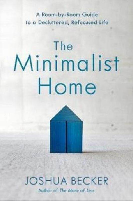 The Minimalist Home ISBN 9781601427991 Malaysia