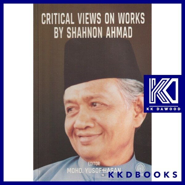 DBP: Critical Views On Works By Shahnon Ahmad Malaysia