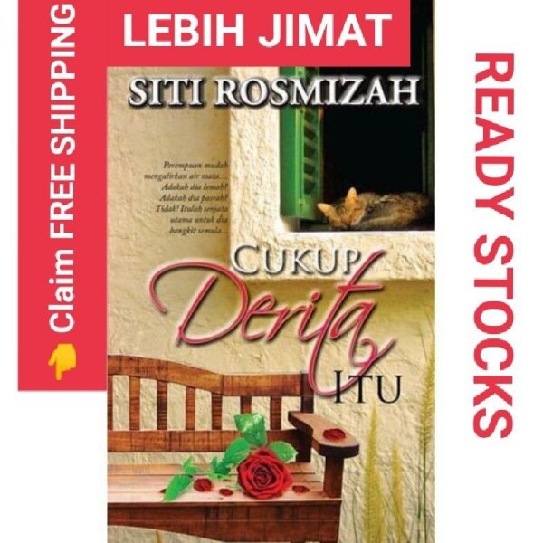 ❏  Novel BEST SELLER Cukup derita itu - Siti Rosmizah Malaysia