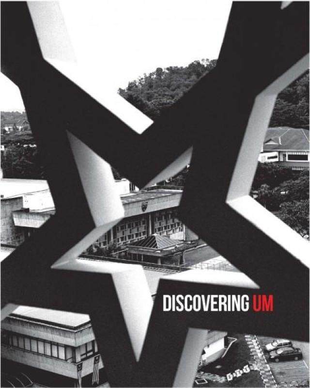 Discovering UM by Venessa Ting, Evelyn Khor - UM Press Malaysia