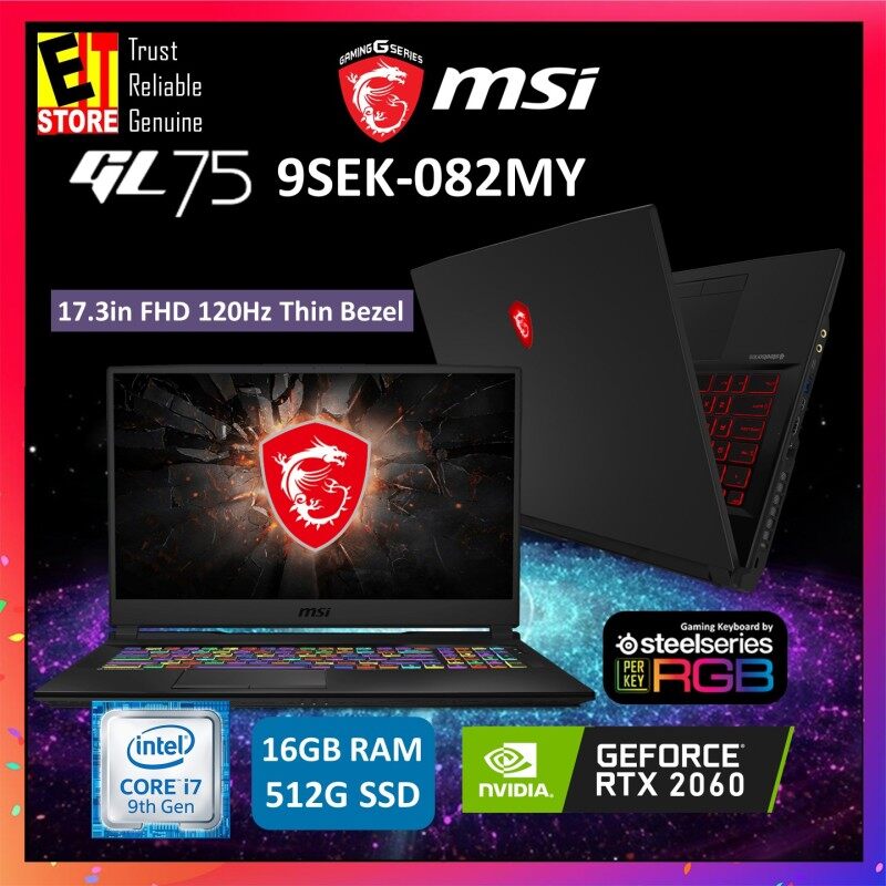 MSI GL75 9SEK-082MY GAMING LAPTOP (I7-9750H+HM370/16GB/512GB SSD/RTX 2060 6G/17.3 FHD/W10/2YRS) + BACKPACK Malaysia