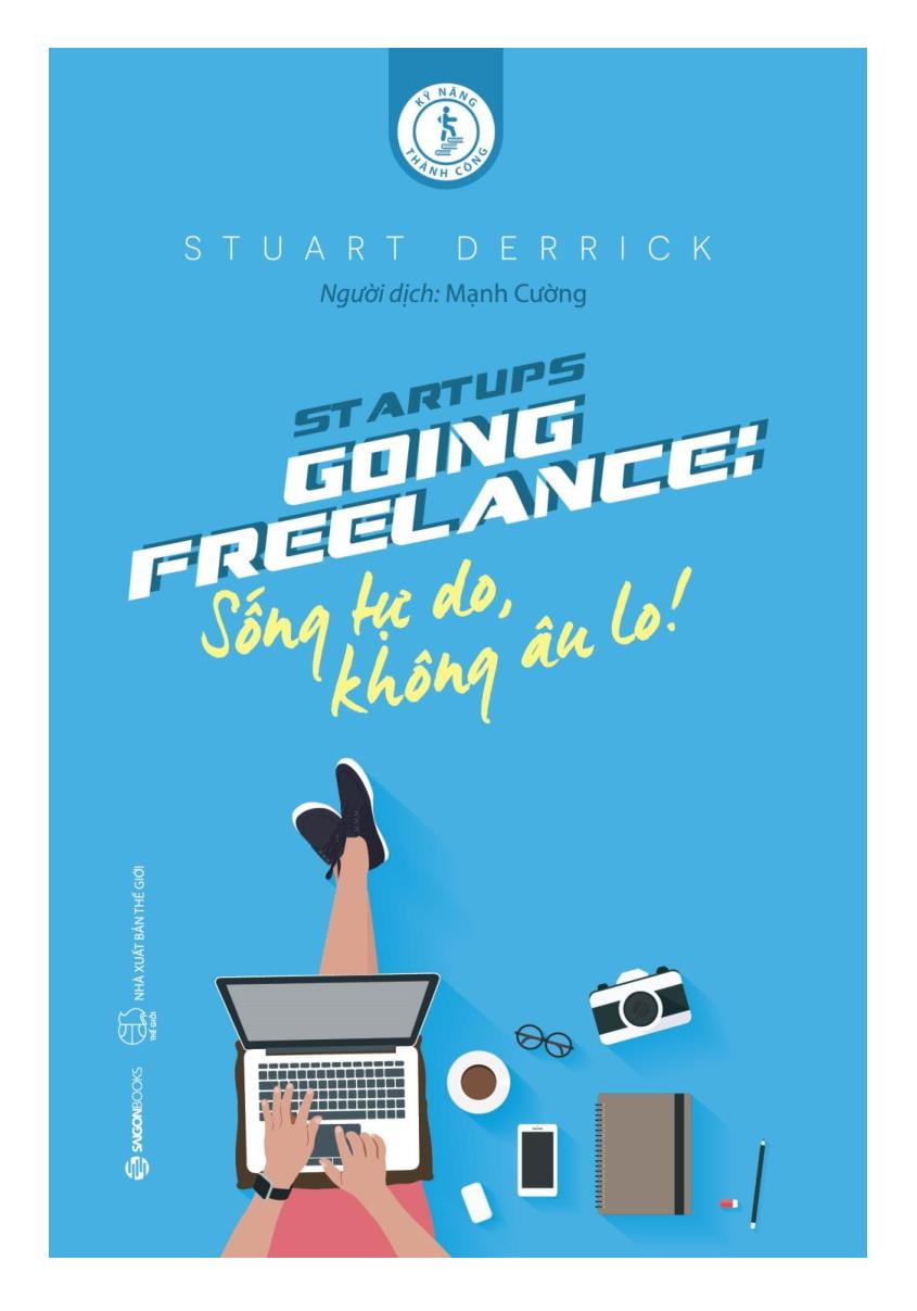 Fahasa - Going Freelance - Sống Tự Do, Không Âu Lo!