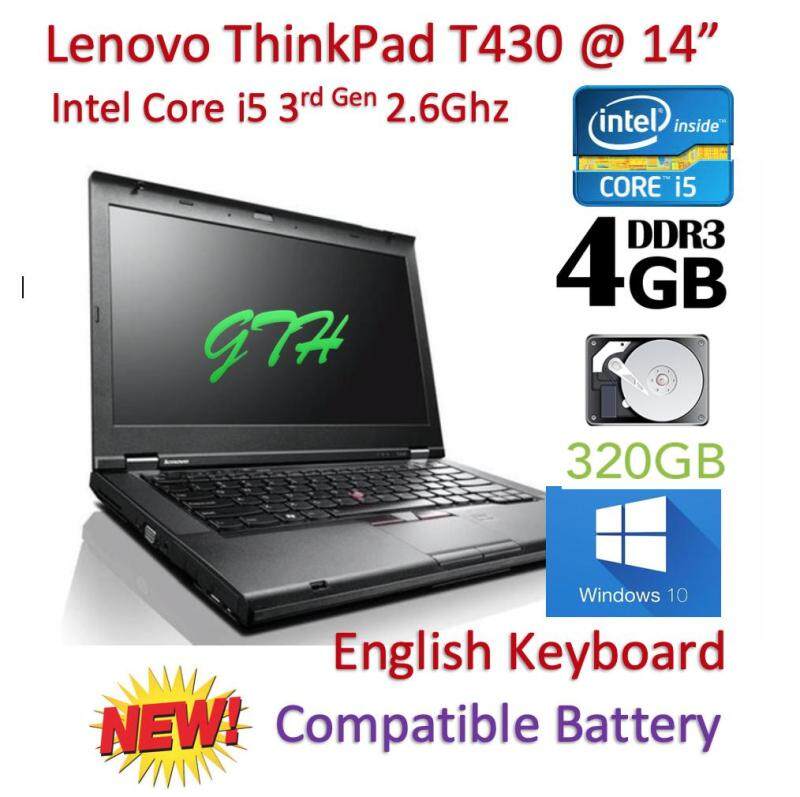 Refurbished Lenovo Thinkpad T430 with New Battery (Core i5 3rd Gen 2.6Ghz / 4GB RAM / 320GB HDD / Win 7 COA / Win 10 Pro / Bag (3 Mth Warranty for Laptop and 1 Mth Warranty for Adaptor and Battery) Laptop Notebook Malaysia
