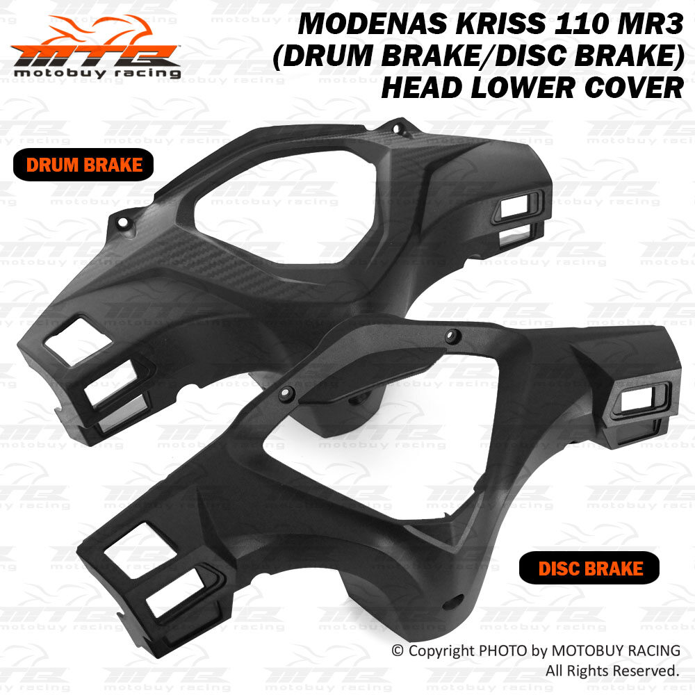 MODENAS KRISS 110 MR3 HEAD LOWER COVER DRUM BRAKE DISC BRAKE Lazada