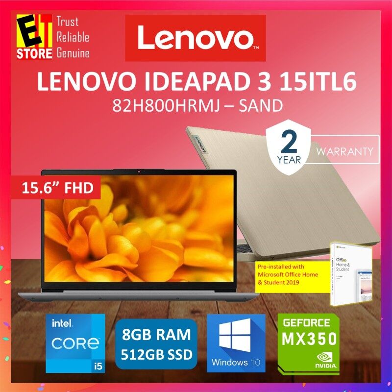 LENOVO IDEAPAD 3 IP3-15ITL6 82H800HRMJ LAPTOP -SAND (I5-1135G7/8GB/512GB SSD/NVIDIA MX350/15.6 FHD/W10/2YR) + MS OFF H&S 2019 Malaysia