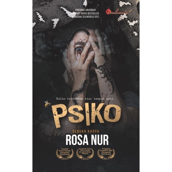 ♤  Novel: PSIKO   Penulis: Rosa Nur   Penerbit: Penulisan2u   ISBN: 978-967-2102-62-5 Malaysia