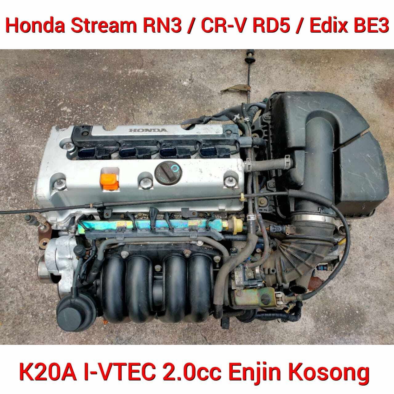 Honda K20A I-VTEC 2.0cc Enjin Kosong / Empty Engine For : Stream RN3 ...