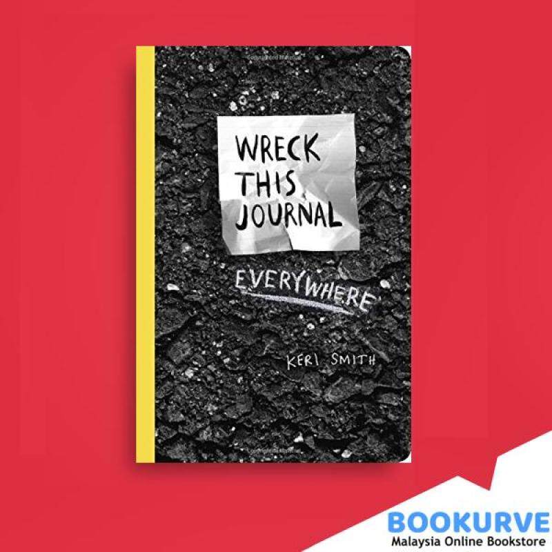 Wreck This Journal Everywhere By Keri Smith Malaysia