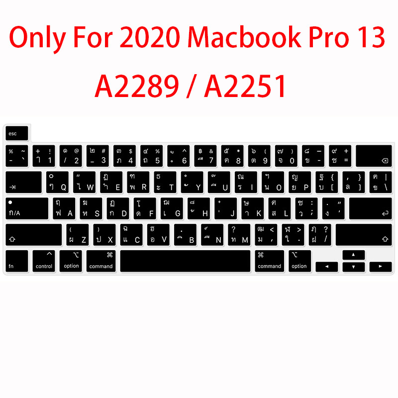 Thai language printing keyboard protector for 2020 Macbook Pro 13 A2289 A2251 2019 Macbook Pro 16 A2141 keyboard cover