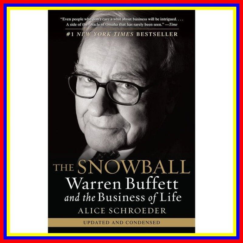 The Snowball Warren Buffett And The Business Of Life Malaysia