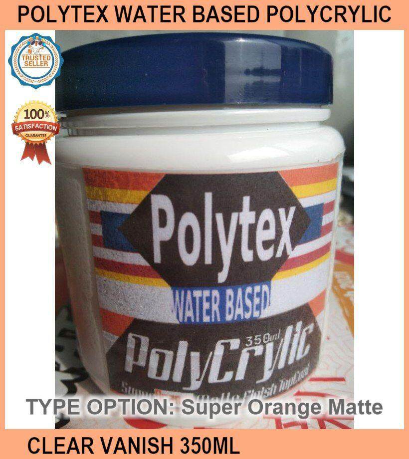 Polytex Water Based Polycrylic/ Clear Vanish 350ml Lazada