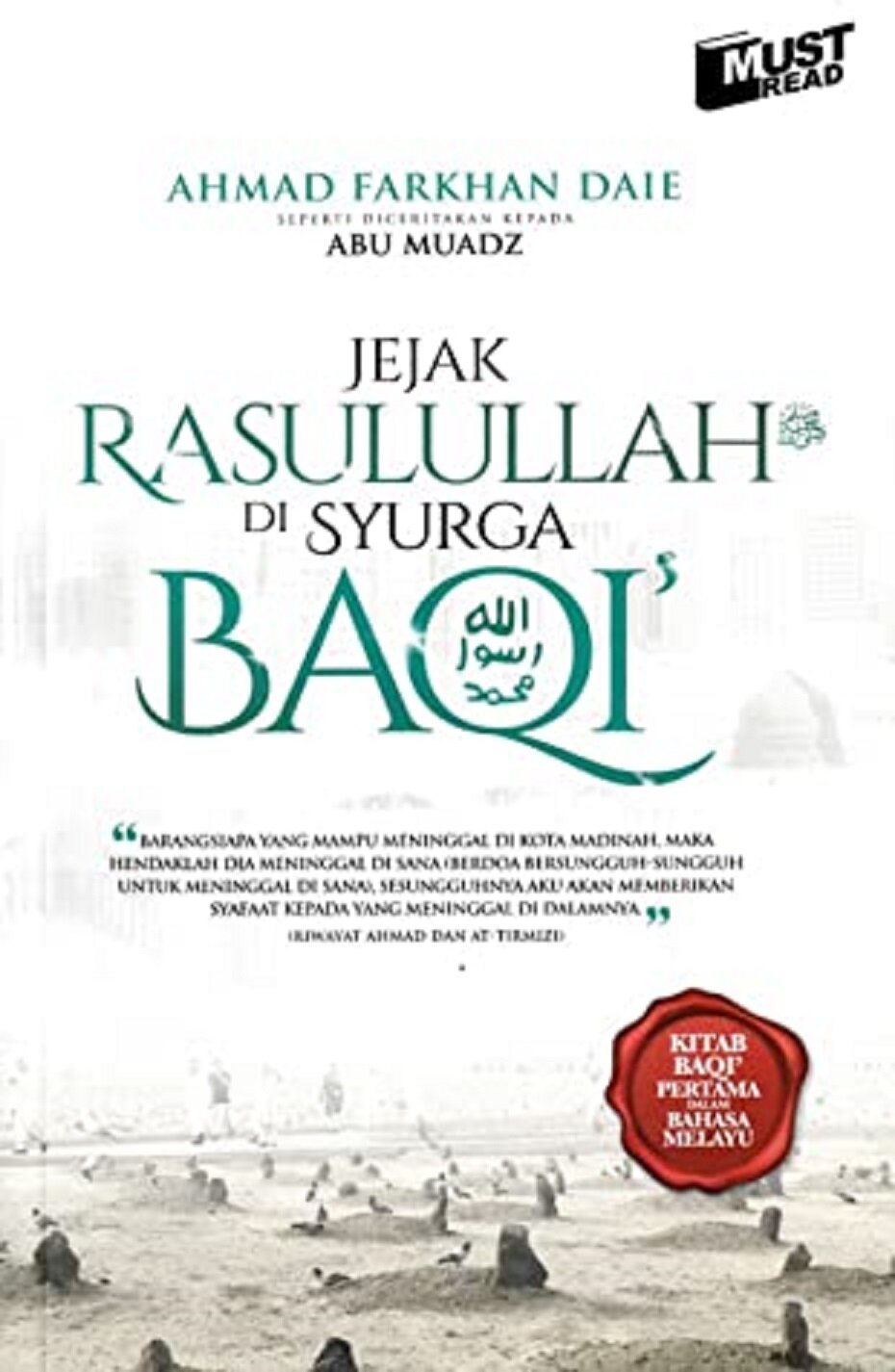 Jejak Rasulullah Di Syurga Baqi Lazada