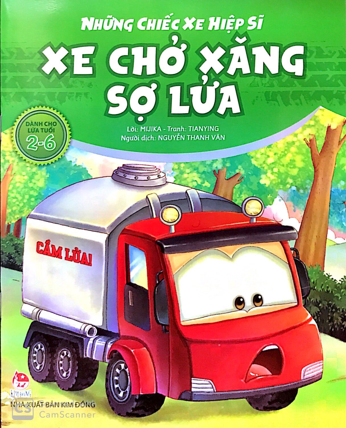 Sách Fahasa - Những Chiếc Xe Hiệp Sĩ: Xe Chở Xăng Sợ Lửa (Tái Bản 2019)
