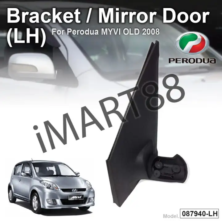 Perodua Myvi Old Door Side Mirror Replacement Bracket Left Hand Perodua Myvi Old Door Side Mirror
