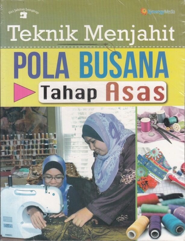 Teknik Menjahit Pola Busana - Tahap Asas Malaysia